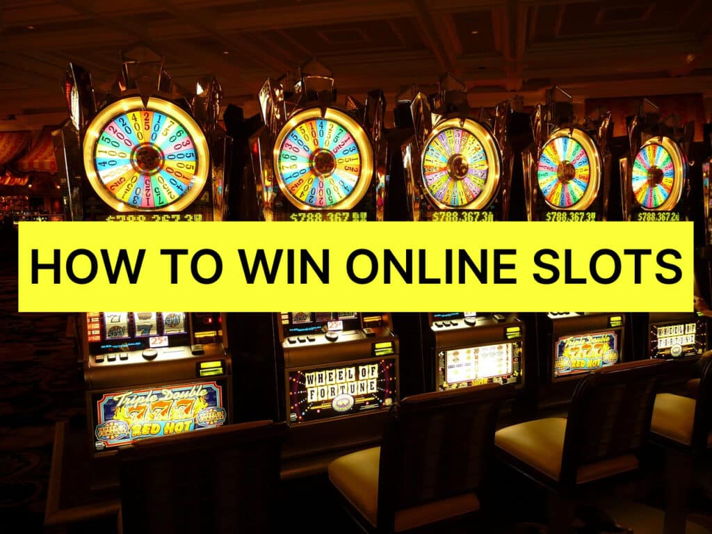 How to win online slots